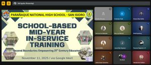 𝗣𝗮𝗿𝗮𝗻̃𝗮𝗾𝘂𝗲 𝗡𝗮𝘁𝗶𝗼𝗻𝗮𝗹 𝗛𝗶𝗴𝗵 𝗦𝗰𝗵𝗼𝗼𝗹 – 𝗦𝗮𝗻 𝗜𝘀𝗶𝗱𝗿𝗼 Mid-Year In-Service Training (INSET) 2025 November 11–14, 2025